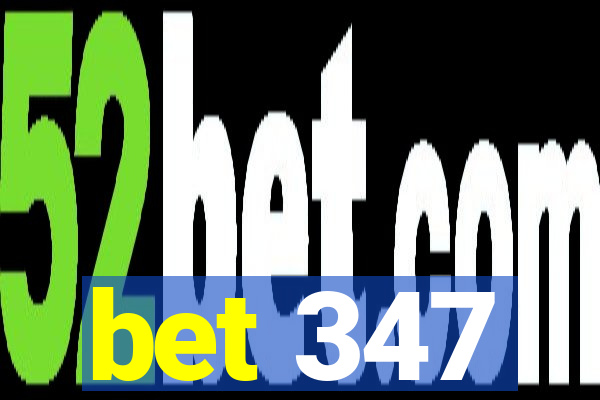 bet 347